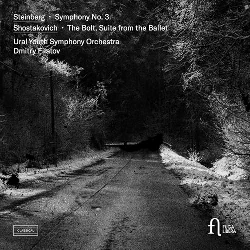 Steinberg: Symphony No. 3 - Shostakovich: The Bolt, Suite From T