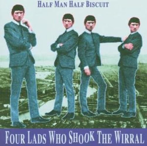 4 Lads Who Shook The Wirral