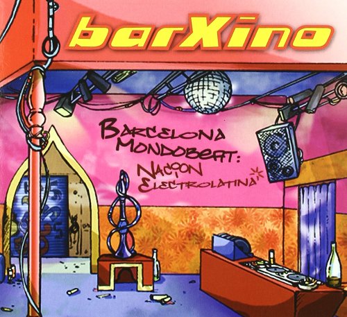 Barcelona Mondo Beat:Nacion Electrolatina