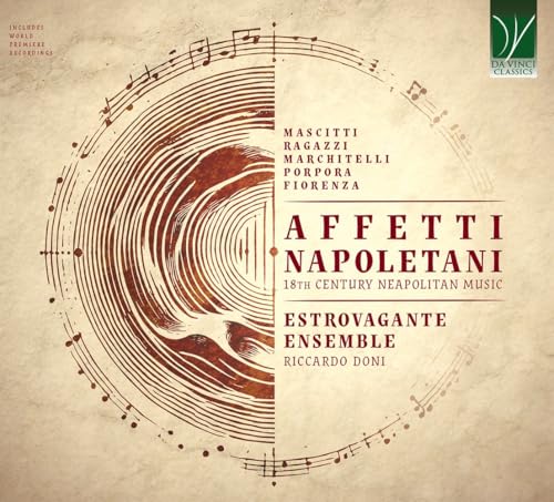 Affetti Napoletani: 18Th Century Neapolitan Music