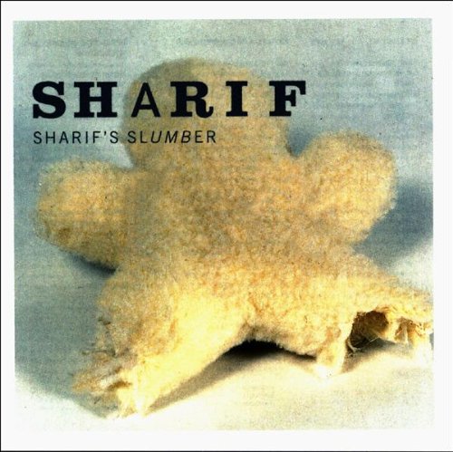 Sharif S Slumber
