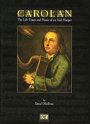 Carolan: The Life Times And Music Of An Irish Harper
