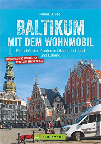 Baltikum Mit Dem Wohnmobil: Die Schönsten Routen In Litauen, Lettland Und Estland