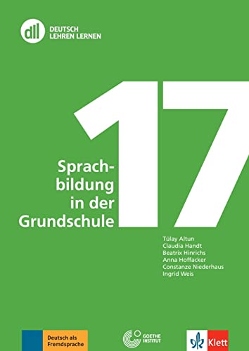 Dll 17: Sprachbildung In Der Grundschule: Deutsch Als Zweitsprache. Buch Mit Dvd