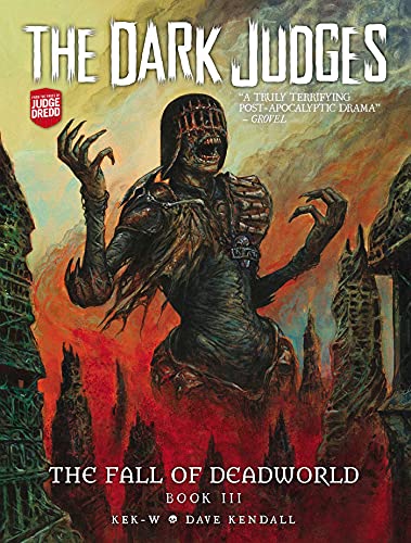 The Dark Judges 3: The Fall Of Deadworld; Doomed: Volume 3