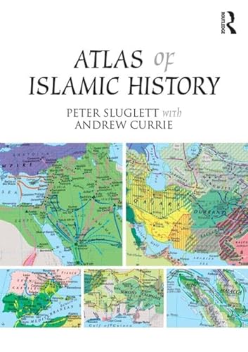 Atlas Of Islamic History