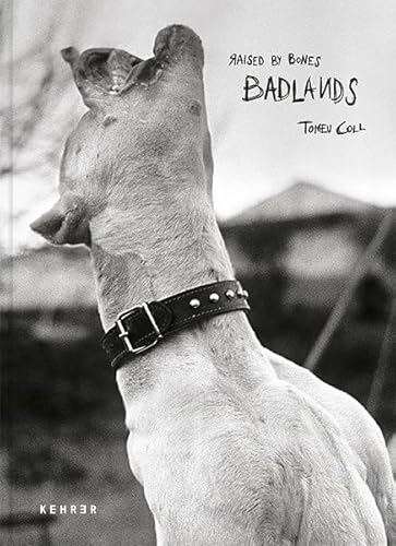 Badlands: Raised By Bones
