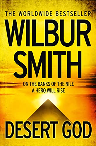 Desert God [Lingua Inglese]: The Gripping Sunday Times Bestselling Historical Action Adventure Novel
