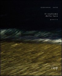 Il Realismo Della Luce. Poesie