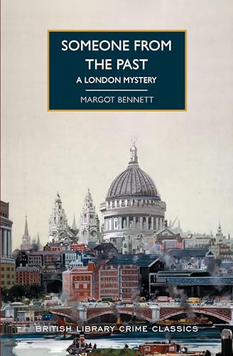 Someone From The Past: A London Mystery