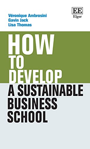 How To Develop A Sustainable Business School