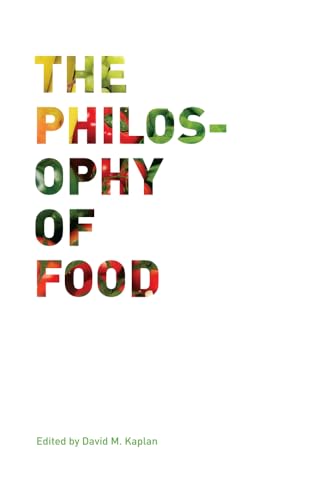 Philosophy Of Food [Lingua Inglese]: 39