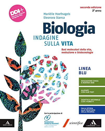 Biologia. Indagine Sulla Vita. Plus. Per Il 3° Anno Dei Licei E Gli Ist. Magistrali. Con E-Book. Con Espansione Online. Dalle Basi Molecolari Alle Bio