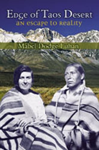 Edge Of Taos Desert: An Escape To Reality
