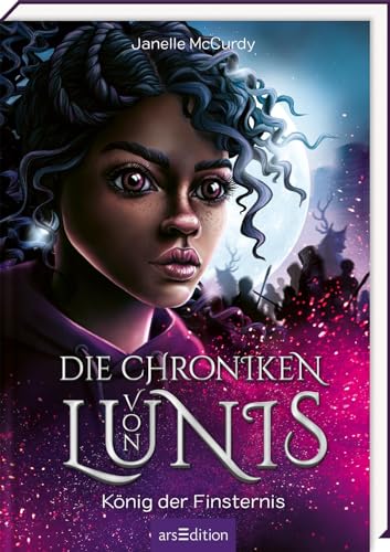 Die Chroniken Von Lunis – König Der Finsternis (Die Chroniken Von Lunis 2): Fesselndes Fantasybuch Ab 10 Jahren | Für Alle, Die Magie, Action Und Aben