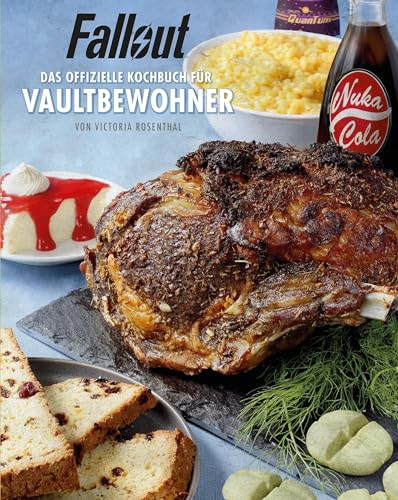 Fallout: Das Offizielle Kochbuch Für Vaultbewohner