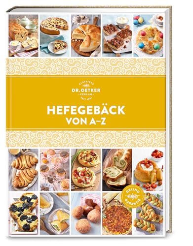 Hefegebäck Von A-Z