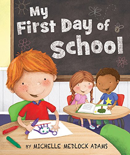 My First Day Of School