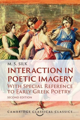 Interaction In Poetic Imagery: With Special Reference To Early Greek Poetry