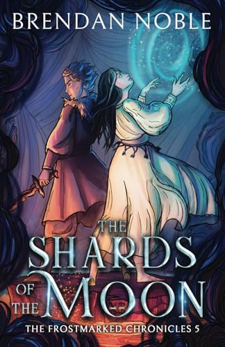 The Shards Of The Moon: 5
