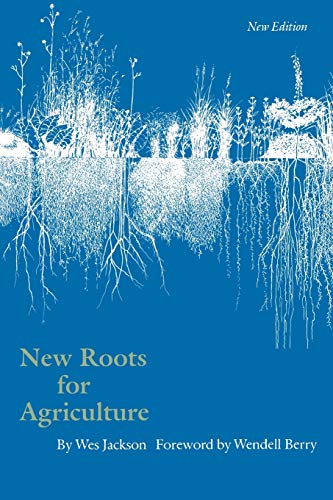 New Roots For Agriculture