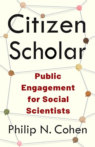 Citizen Scholar: Public Engagement For Social Scientists