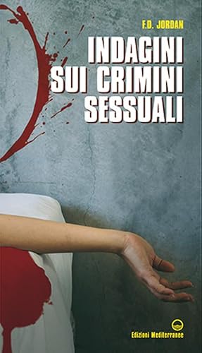 Indagini Sui Crimini Sessuali