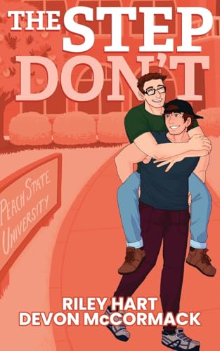 The Step Don'T (Peach State Stepbros #2): Special Edition: Special Edition: Special Edition