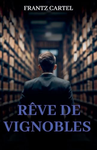 Rêves De Vignobles