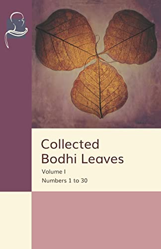 Collected Bodhi Leaves Volume I: Numbers 1 To 30