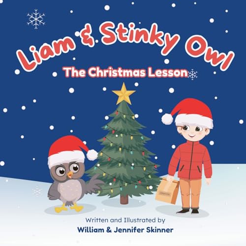 Liam & Stinky Owl: The Christmas Lesson: 2