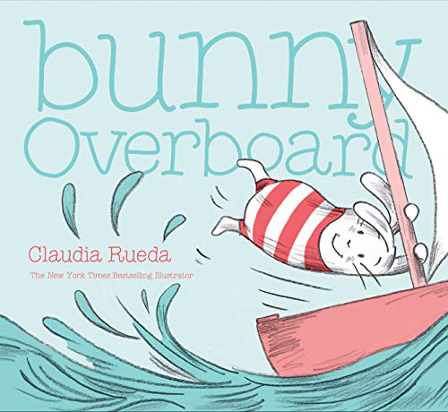 Bunny Overboard: 1 (Bunny Interactive Picture Books)