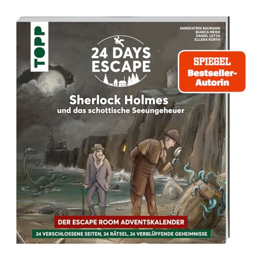 24 Days Escape - Der Escape Room Adventskalender: Sherlock Holmes Und Das Schottische Seeungeheuer: Sherlock Holmes In Seinem Neuen Abenteuer Auf 24 V