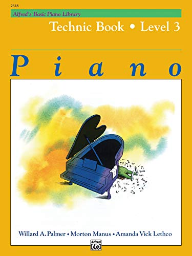 Alfred'S Basic Piano Library Technic Book: Level 3