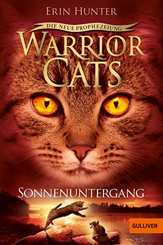 Warrior Cats Staffel 2/06 - Die Neue Prophezeiung. Sonnenuntergang: Staffel Ii, Band 6
