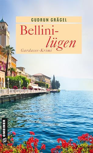 Bellinilügen: Gardasee-Krimi (Köchin Doro Ritter): 5