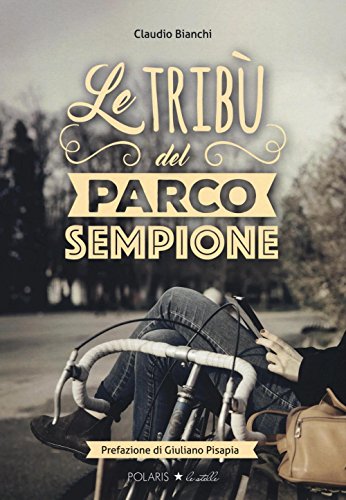 Le Tribù Del Parco Sempione