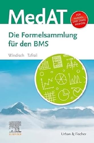 Medat Humanmedizin/Zahnmedizin: Die Formelsammlung Für Den Bms