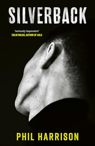 Silverback: 'A Dark Unnerving Tale' (John Boyne)