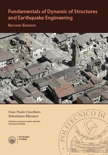 Fundamentals Of Dynamic Of Structures And Earthquake Engineering