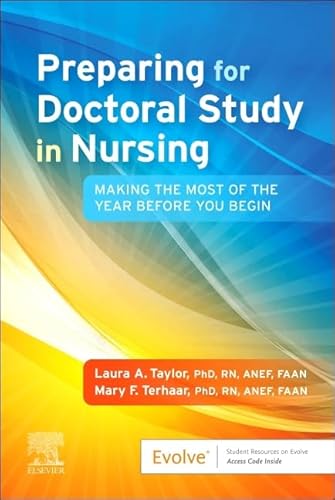 Preparing For Doctoral Study In Nursing: Making The Most Of The Year Before You Begin