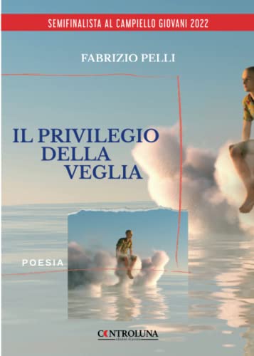Il Privilegio Della Veglia