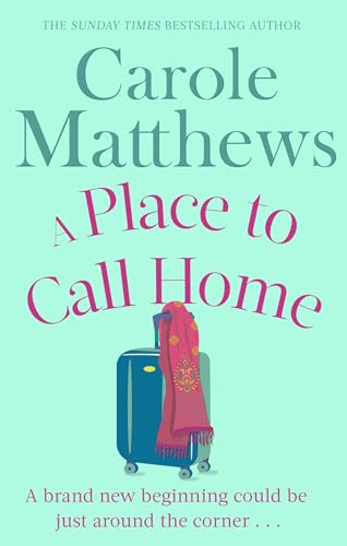 A Place To Call Home: The Moving, Uplifting Story From The Sunday Times Bestseller