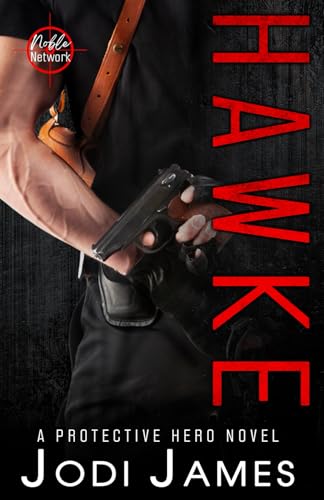 Noble Network-Hawke: A Protective Hero Novel