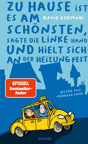 Zu Hause Ist Es Am Schönsten, Sagte Die Linke Hand Und Hielt Sich An Der Heizung Fest