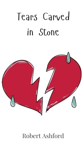 Tears Carved In Stone