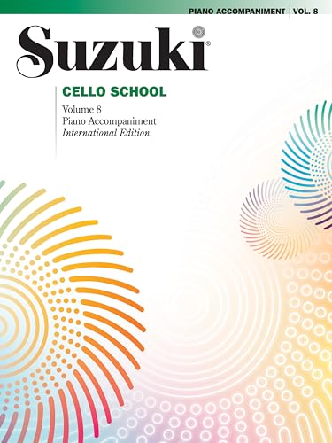 Suzuki Cello School: Piano Accompaniment: Revised: 8