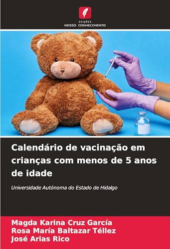 Calendário De Vacinação Em Crianças Com Menos De 5 Anos De Idade: Universidade Autónoma Do Estado De Hidalgo