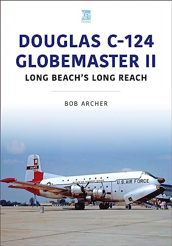 Douglas C-124 Globemaster Ii: Long Beach'S Long Reach