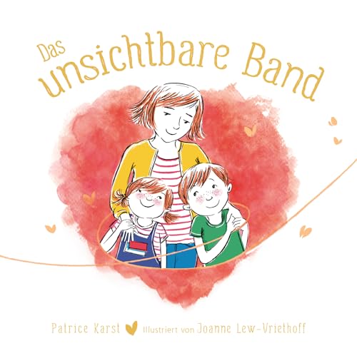 Das Unsichtbare Band - Über Die Unzertrennliche Verbindung Zwischen Geliebten Menschen